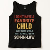 I Don't Have A Favorite Child But If I Did It Would Most Tank Top