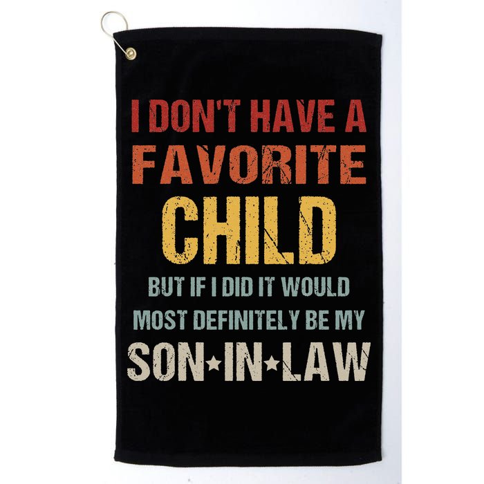 I Don't Have A Favorite Child But If I Did It Would Most Golf Towel