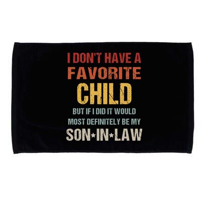 I Don't Have A Favorite Child But If I Did It Would Most Microfiber Hand Towel