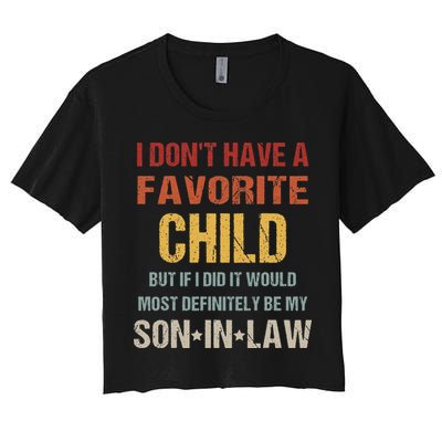I Don't Have A Favorite Child But If I Did It Would Most Crop Top