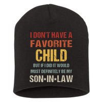 I Don't Have A Favorite Child But If I Did It Would Most Short Acrylic Beanie