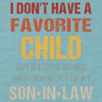 I Don't Have A Favorite Child But If I Did It Would Most Sueded Cloud Jersey T-Shirt