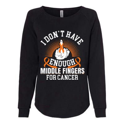 I Don't Have Enough Middle Fingers for Kidney Cancer Orange Womens California Wash Sweatshirt