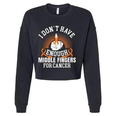 I Don't Have Enough Middle Fingers for Kidney Cancer Orange Cropped Pullover Crew