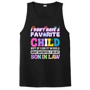 I DonT Have A Favorite Child But If I Did Son In Law PosiCharge Competitor Tank