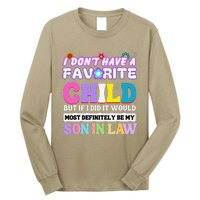 I DonT Have A Favorite Child But If I Did Son In Law Long Sleeve Shirt