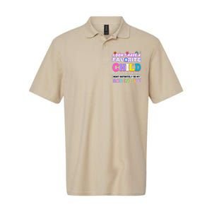 I DonT Have A Favorite Child But If I Did Son In Law Softstyle Adult Sport Polo