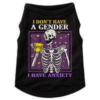 I DonT Have A Gender I Have Anxiety Non Binary Skeleton Doggie Tank