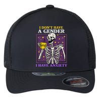 I DonT Have A Gender I Have Anxiety Non Binary Skeleton Flexfit Unipanel Trucker Cap