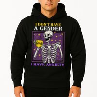 I DonT Have A Gender I Have Anxiety Non Binary Skeleton Hoodie