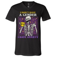 I DonT Have A Gender I Have Anxiety Non Binary Skeleton V-Neck T-Shirt
