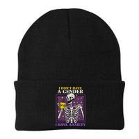 I DonT Have A Gender I Have Anxiety Non Binary Skeleton Beanie