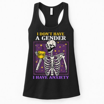 I DonT Have A Gender I Have Anxiety Non Binary Skeleton Womens Tank Top