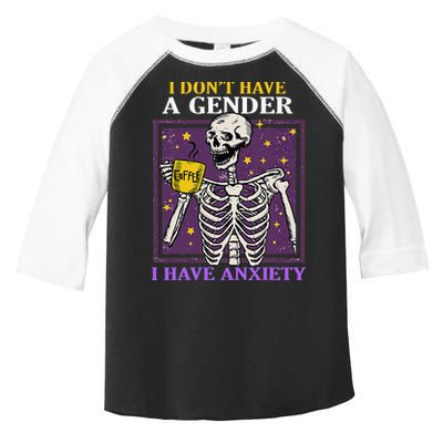 I DonT Have A Gender I Have Anxiety Non Binary Skeleton Toddler Fine Jersey T-Shirt