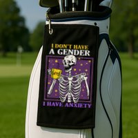 I DonT Have A Gender I Have Anxiety Non Binary Skeleton Golf Towel