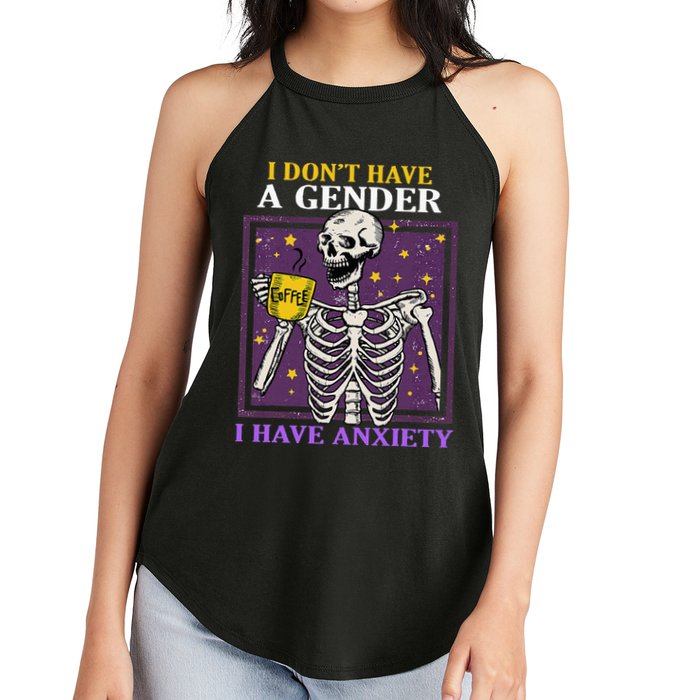 I DonT Have A Gender I Have Anxiety Non Binary Skeleton Women's Perfect Tri Rocker Tank