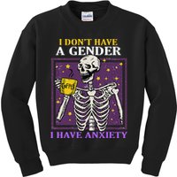 I DonT Have A Gender I Have Anxiety Non Binary Skeleton Kids Sweatshirt