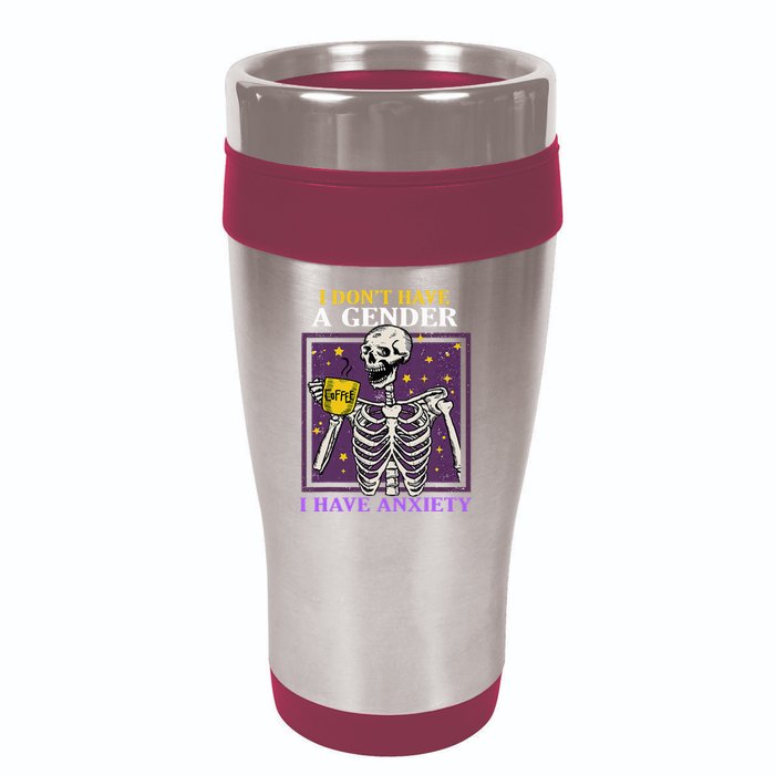 I DonT Have A Gender I Have Anxiety Non Binary Skeleton 16oz Travel Tumbler