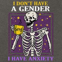 I DonT Have A Gender I Have Anxiety Non Binary Skeleton Cotton Canvas Backpack