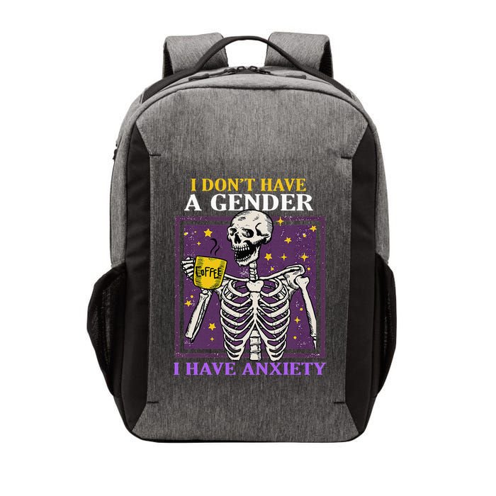 I DonT Have A Gender I Have Anxiety Non Binary Skeleton Vector Backpack