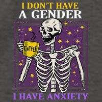 I DonT Have A Gender I Have Anxiety Non Binary Skeleton Vector Backpack