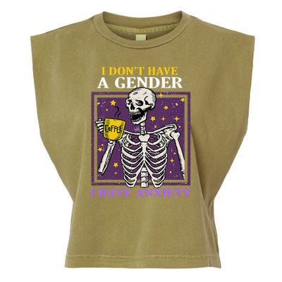 I DonT Have A Gender I Have Anxiety Non Binary Skeleton Garment-Dyed Women's Muscle Tee