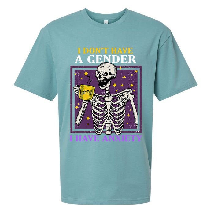 I DonT Have A Gender I Have Anxiety Non Binary Skeleton Sueded Cloud Jersey T-Shirt