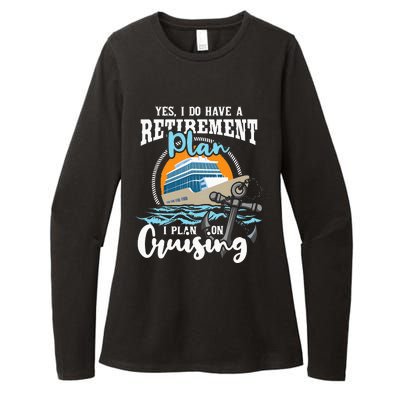 I Do Have A Retirement Plan Cruise Ship Womens CVC Long Sleeve Shirt