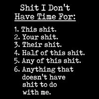 I Dont Have Time For Anything Have Shit To Do With Me Sarcastic Funny Wool Snapback Cap