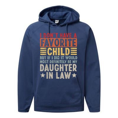 I Dont Have A Favorite Child But If I Did It Would Most Performance Fleece Hoodie