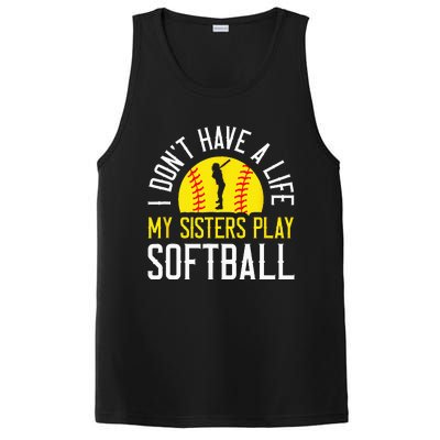 I Don't Have A Life My Sisters Play Softball PosiCharge Competitor Tank