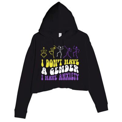 I Dont Have A Gender I Have Anxiety Skeleton Enby LGBT Pride Crop Fleece Hoodie