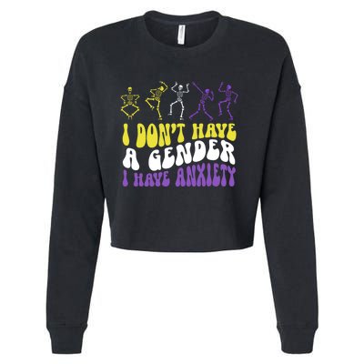 I Dont Have A Gender I Have Anxiety Skeleton Enby LGBT Pride Cropped Pullover Crew