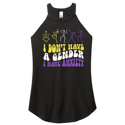 I Dont Have A Gender I Have Anxiety Skeleton Enby LGBT Pride Women’s Perfect Tri Rocker Tank