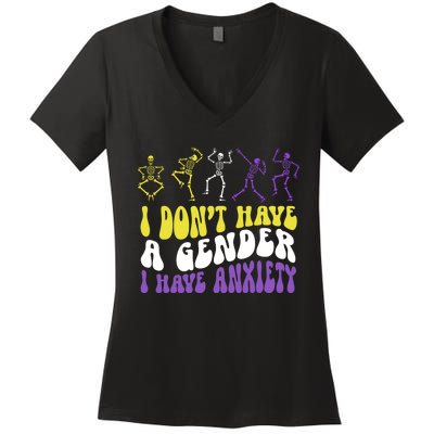 I Dont Have A Gender I Have Anxiety Skeleton Enby LGBT Pride Women's V-Neck T-Shirt