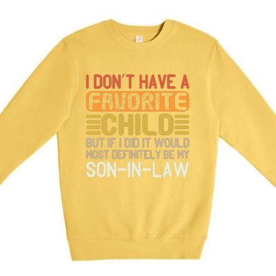 I Dont Have A Favorite Child Premium Crewneck Sweatshirt