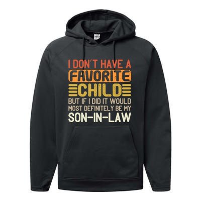 I Dont Have A Favorite Child Performance Fleece Hoodie