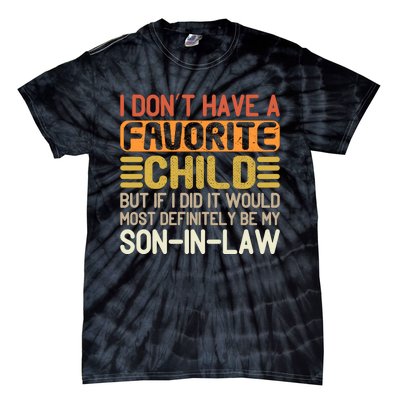 I Dont Have A Favorite Child Tie-Dye T-Shirt