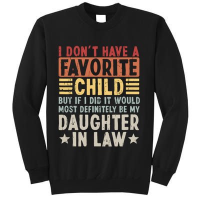 I Dont Have A Favorite Child Mug Tumbler But If I Did It Would Most Sweatshirt