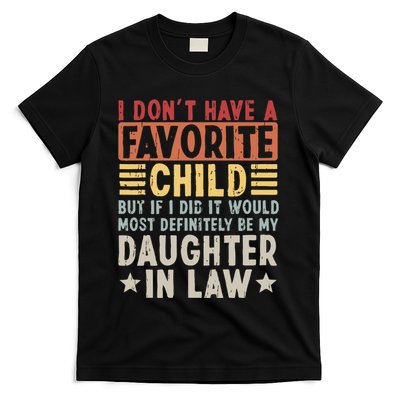I Dont Have A Favorite Child Mug Tumbler But If I Did It Would Most T-Shirt