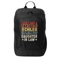 I Dont Have A Favorite Child Mug Tumbler But If I Did It Would Most City Backpack