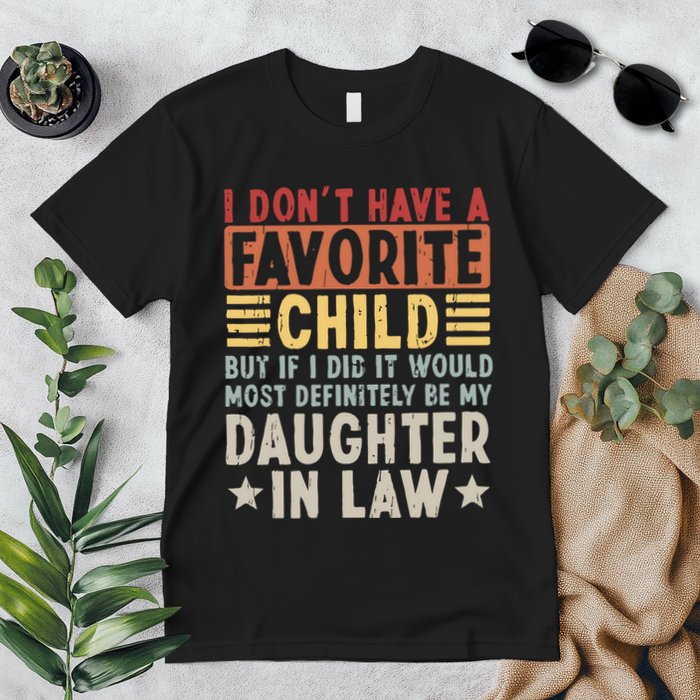 I Dont Have A Favorite Child Mug Tumbler But If I Did It Would Most Premium T-Shirt