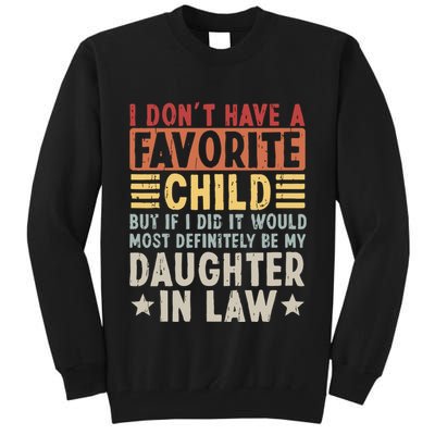 I Dont Have A Favorite Child Mug Tumbler But If I Did It Would Most Tall Sweatshirt