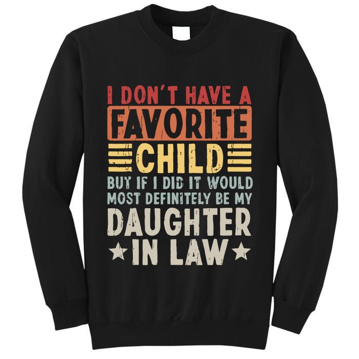 I Dont Have A Favorite Child Mug Tumbler But If I Did It Would Most Tall Sweatshirt