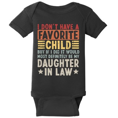 I Dont Have A Favorite Child Mug Tumbler But If I Did It Would Most Baby Bodysuit