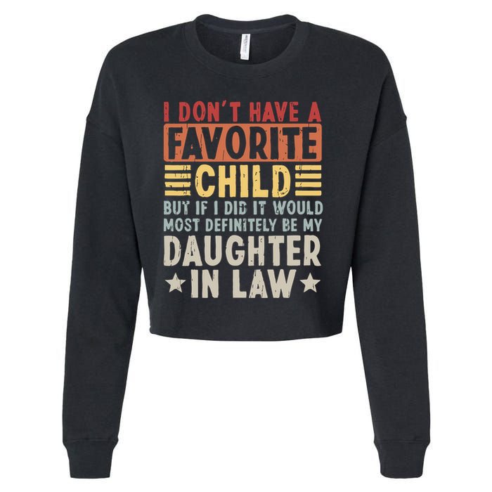 I Dont Have A Favorite Child Mug Tumbler But If I Did It Would Most Cropped Pullover Crew