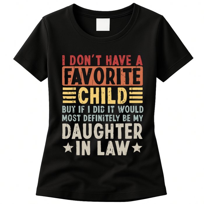 I Dont Have A Favorite Child Mug Tumbler But If I Did It Would Most Womens T-Shirt