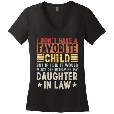 I Dont Have A Favorite Child Mug Tumbler But If I Did It Would Most Women's V-Neck T-Shirt