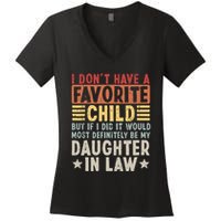 I Dont Have A Favorite Child Mug Tumbler But If I Did It Would Most Women's V-Neck T-Shirt