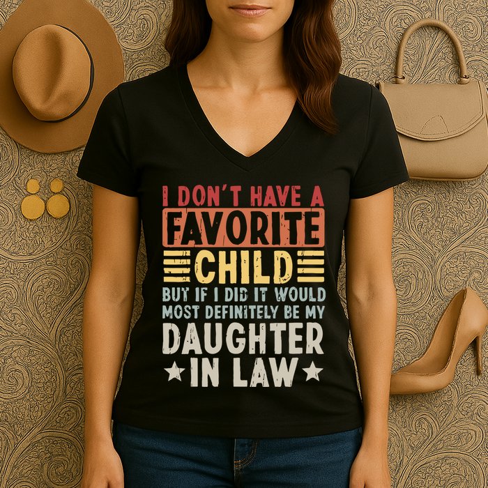 I Dont Have A Favorite Child Mug Tumbler But If I Did It Would Most Women's V-Neck T-Shirt